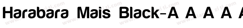 Harabara Mais Black字体转换